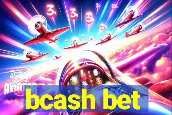 bcash bet